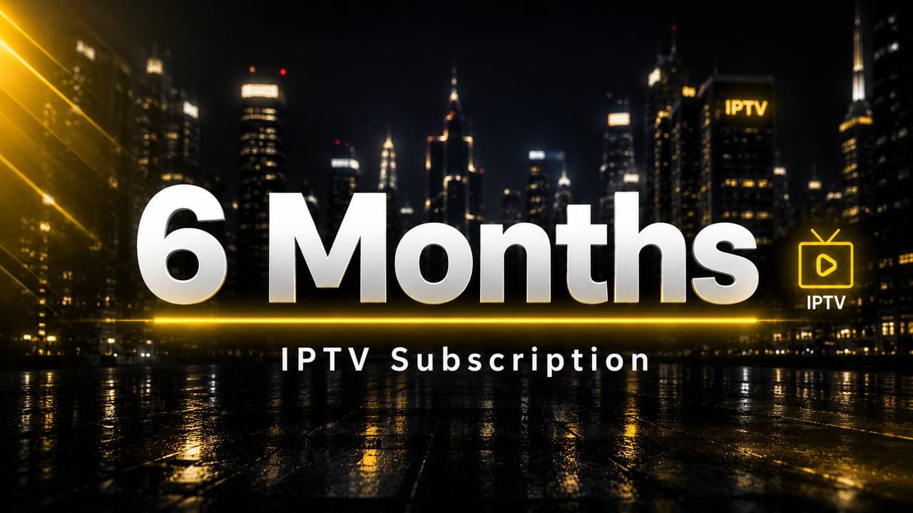 6 Months IPTV Subscription — $60 ($10/mo), 24,000+ channels, 4K Ultra HD